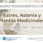 Seminario Estrés, Astenia y Plantas Medicinales.